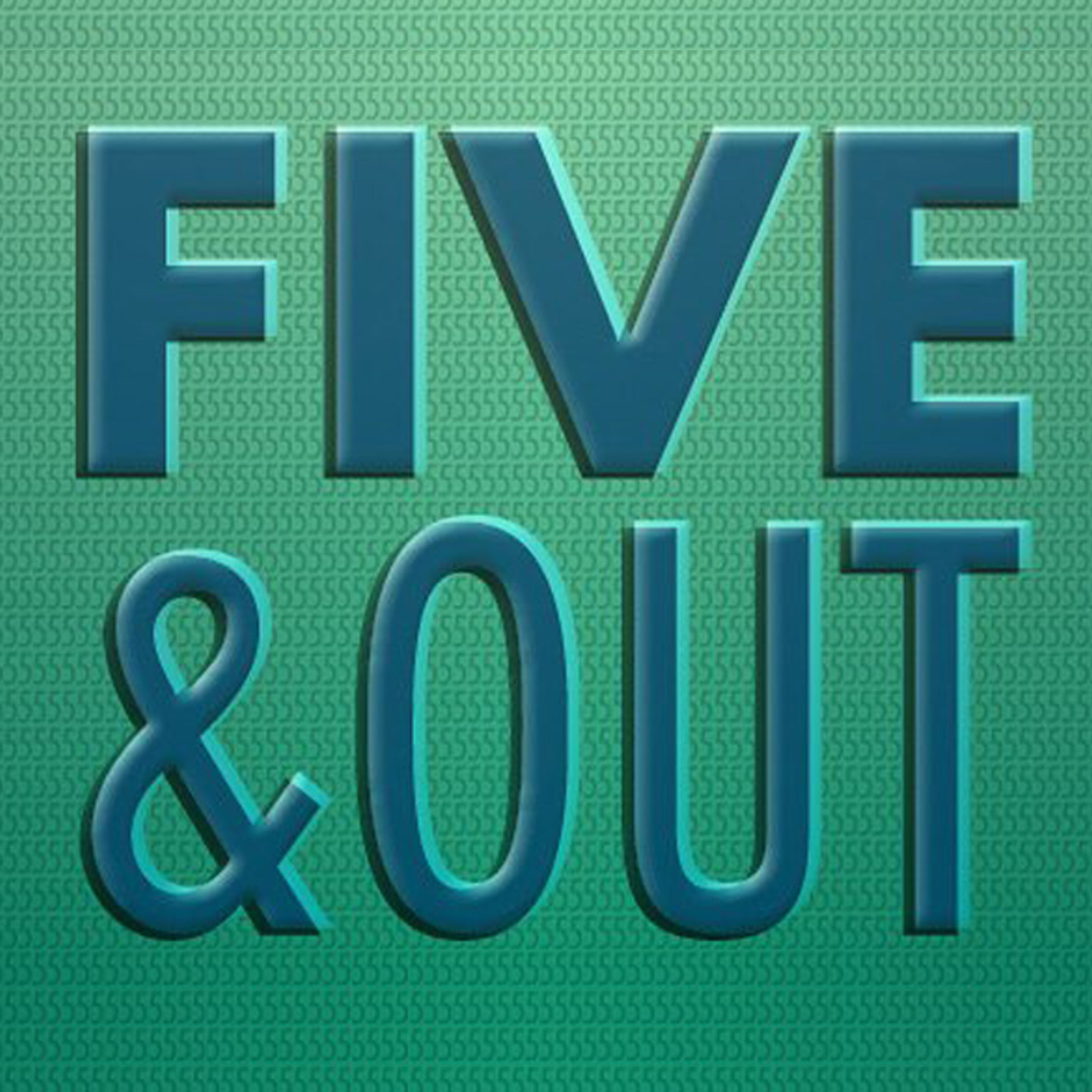 Five and Out