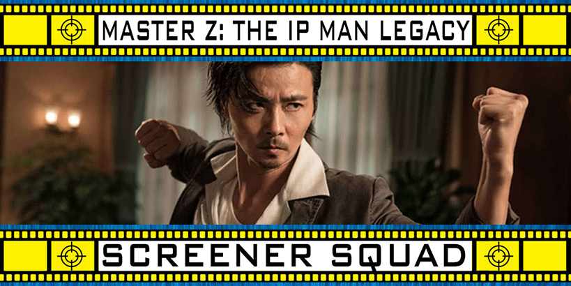 MAster Z: The IP Man Legacy Movie Review