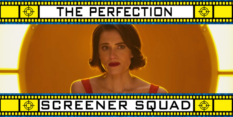 The Perfection Movie Review