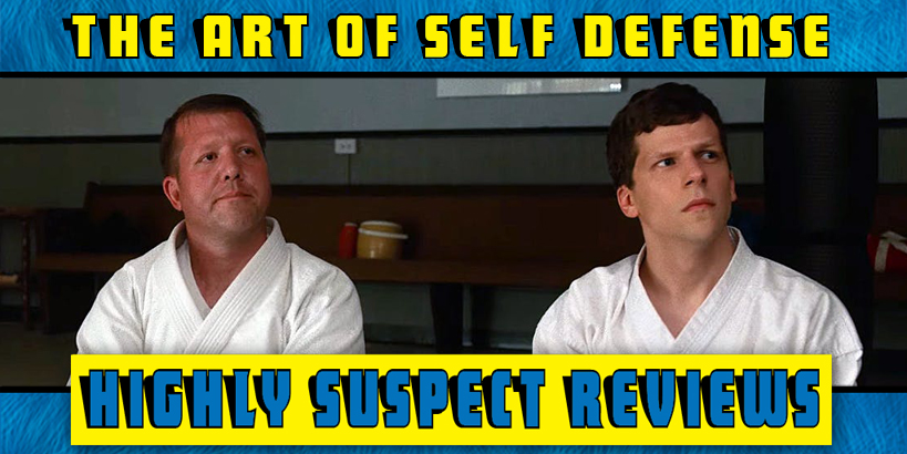 The Art of Self-Defense Movie Review