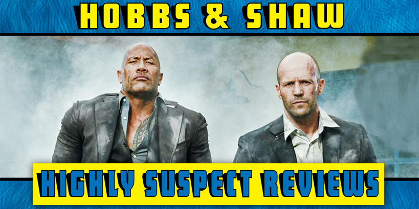Hobbs & Shaw Movie Review