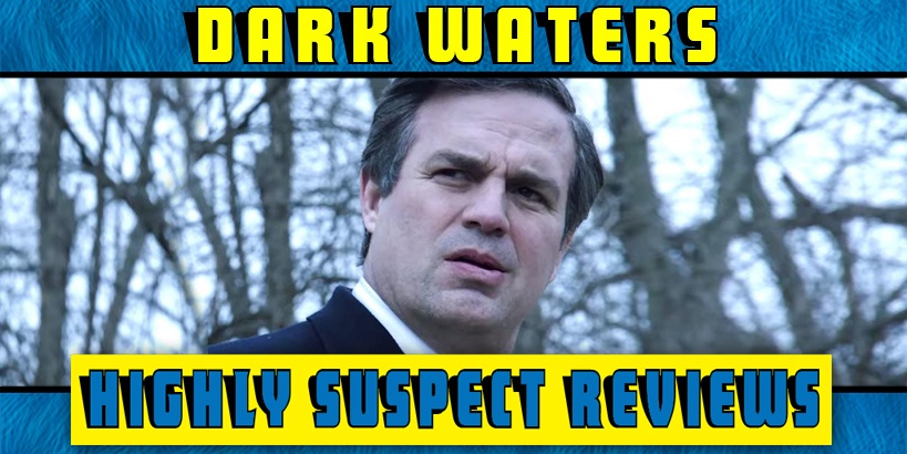 Dark Waters Movie Review