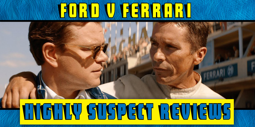 Ford V Ferrari Movie Review