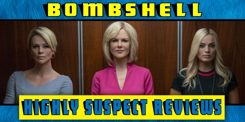 Bombshell Movie Review