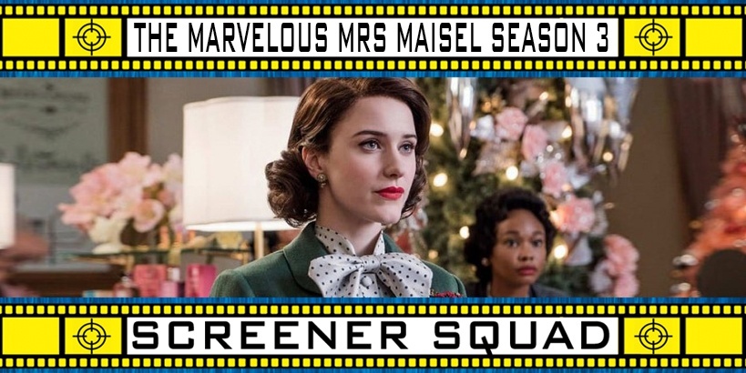 The Marvelous Mrs. Maisel Season 3 Review