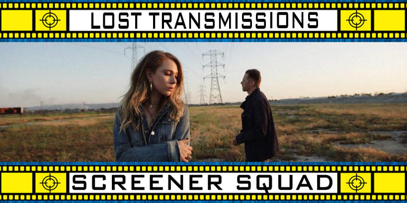 Lost Transmissions Movie Review