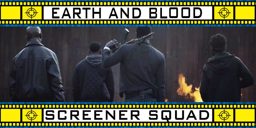 Earth and Blood Movie Review