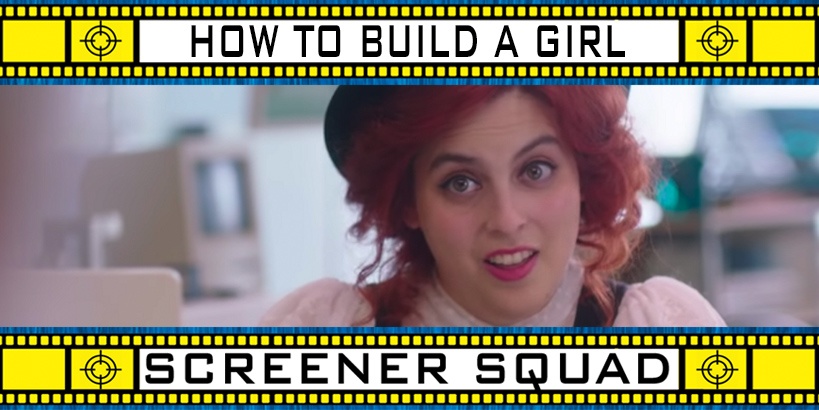 How To Build a Girl Movie Review