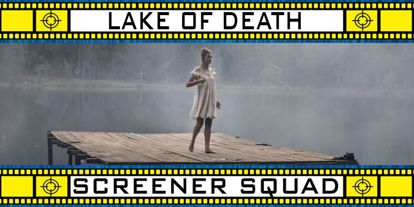 Lake of Death Movie Review