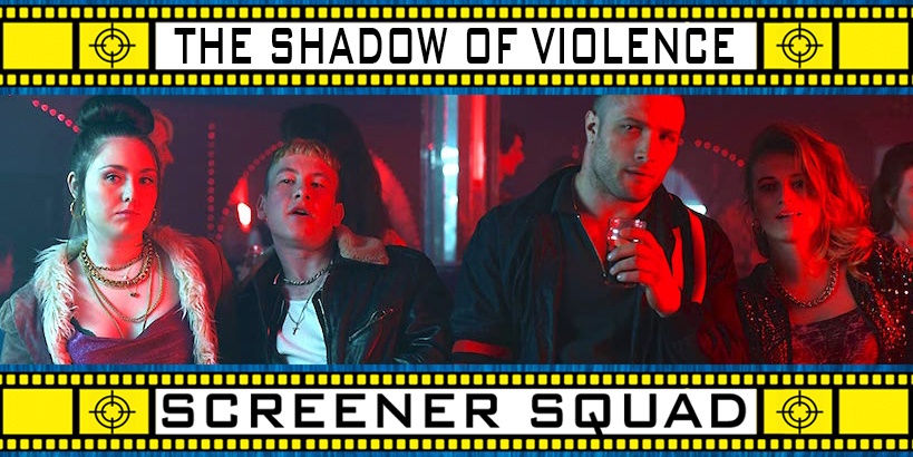 The Shadow of Violence Movie Review