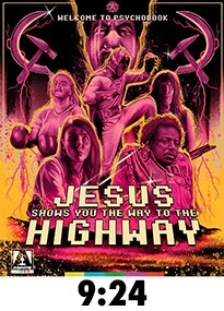 Jesus Shows You The Way To The Highway Blu-Ray Review