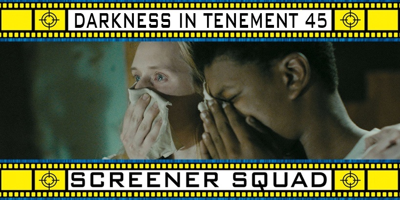 Darkness in Tenement 45 Movie Review