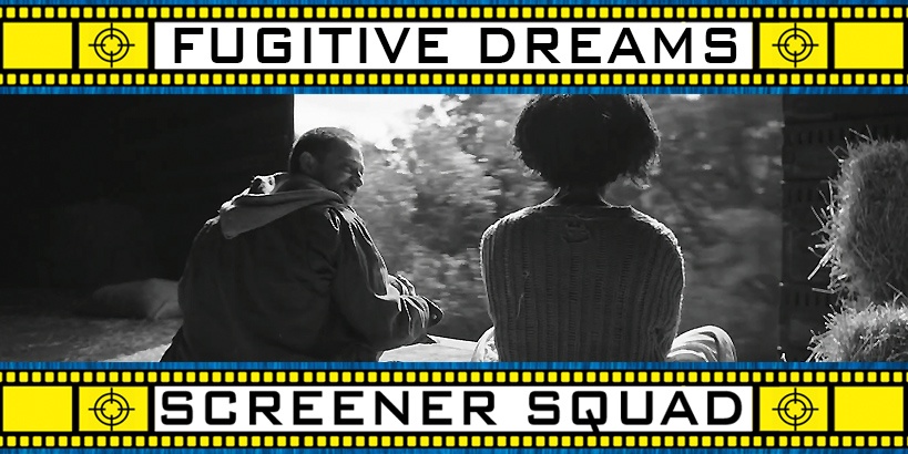 Fugitive Dreams Movie Review
