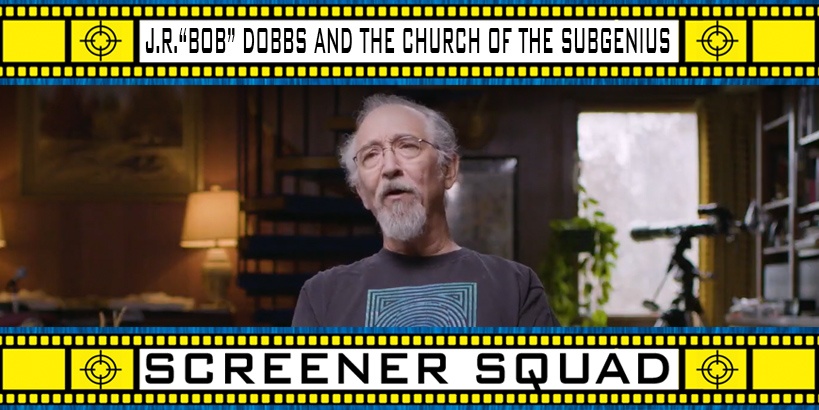 J.R. Bob Dobbs and the Church of the Subgenius Movie Review