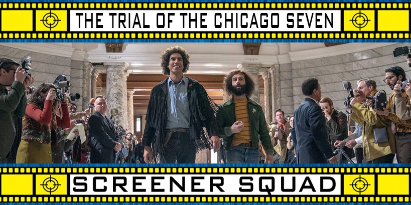 The Trial of the Chicago Seven Movie Review
