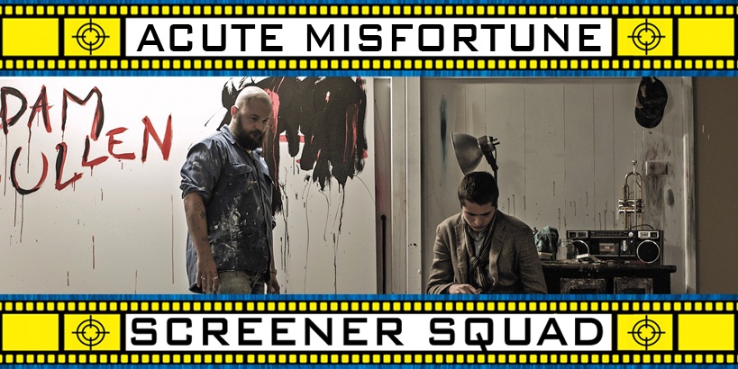 Acute Misfortune Movie Review