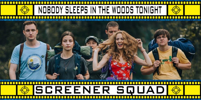 Nobody Sleeps In The Woods Tonight Movie Review