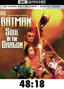 Batman: Soul of the Dragon 4k Review