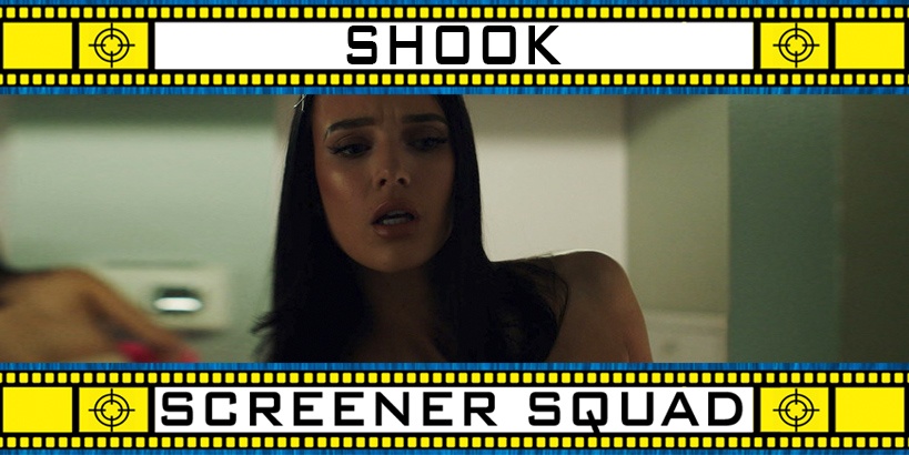 Shook Movie Review