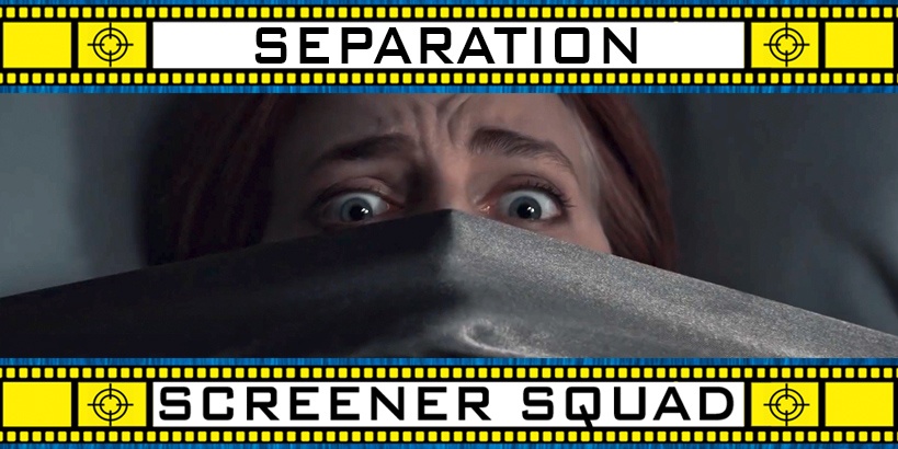 Separation Movie Review