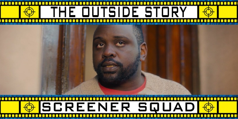 The Outside Story Movie Review