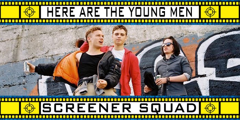 Here Are The Young Men Movie Review