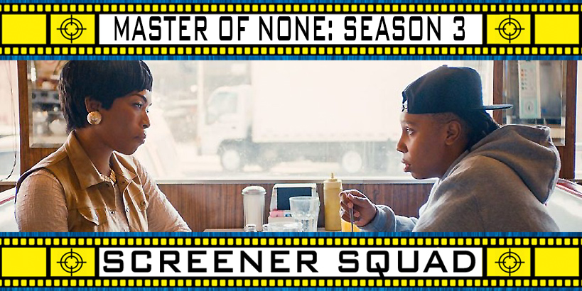 Master of None - Season 3 Review