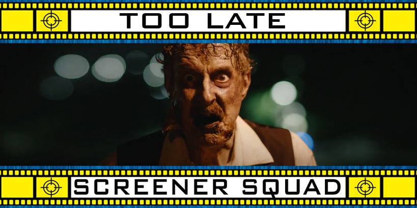 Too Late Movie Review