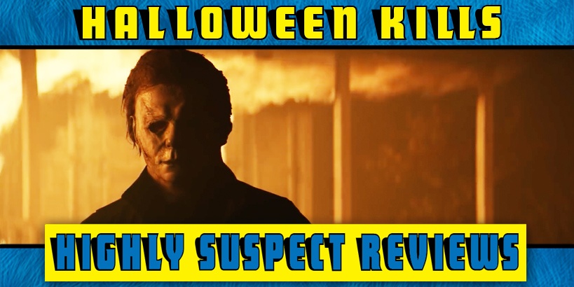 Halloween Kills Movie Review