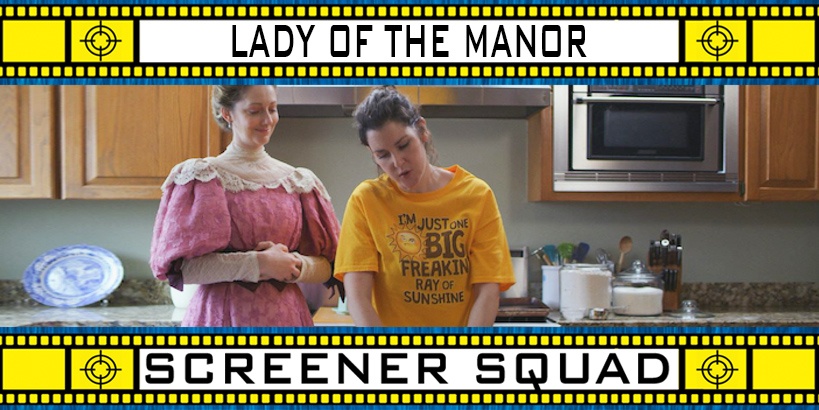 Lady of the Manor Movie Review