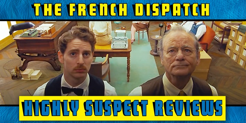The French Dispatch Movie Review