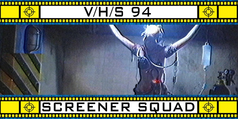 V/H/S 94 Movie Review