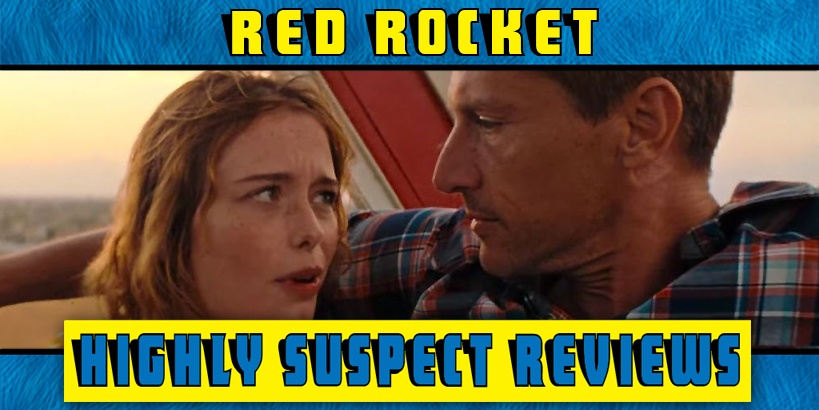Red Rocket Movie Review