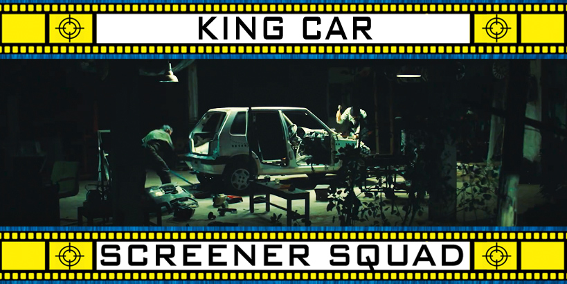 King Car Movie Review