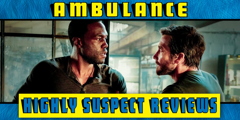 Ambulance Movie Review