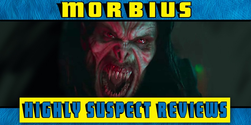 Morbius Movie Review
