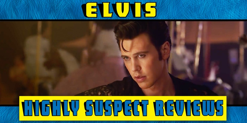 Elvis Movie Review