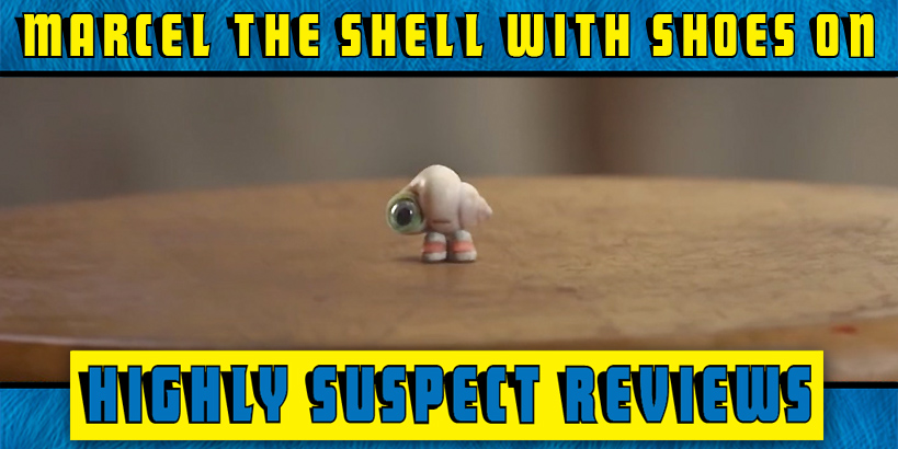 Marcel The Shell With Shoes On Movie Review