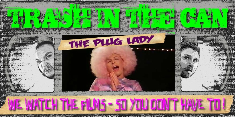 Trash in the Can - The Plug Lady