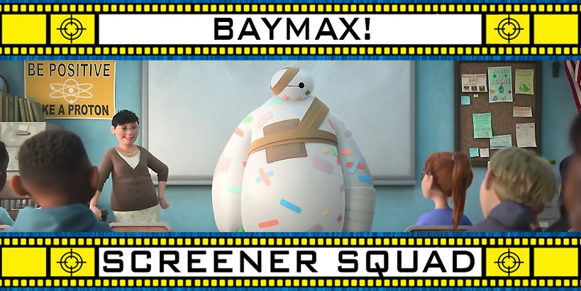 Baymax! Series Review