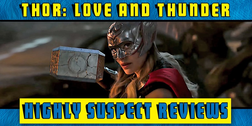 Thor: Love and Thunder Movie Review