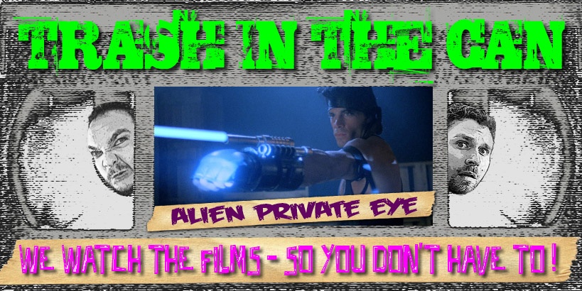 Trash in the Can: Alien Private Eye