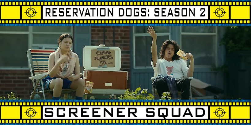 Reservation Dogs Season 2 Review