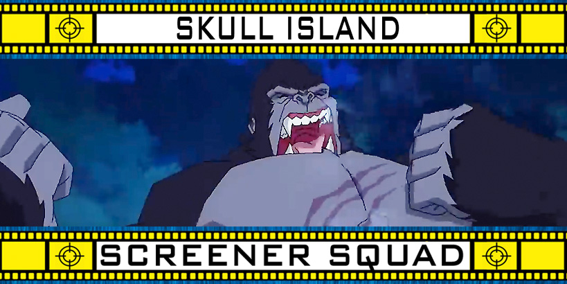 Skull Island Series Review