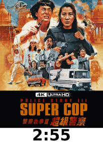 Police Story 3: Supercop 4k Review 