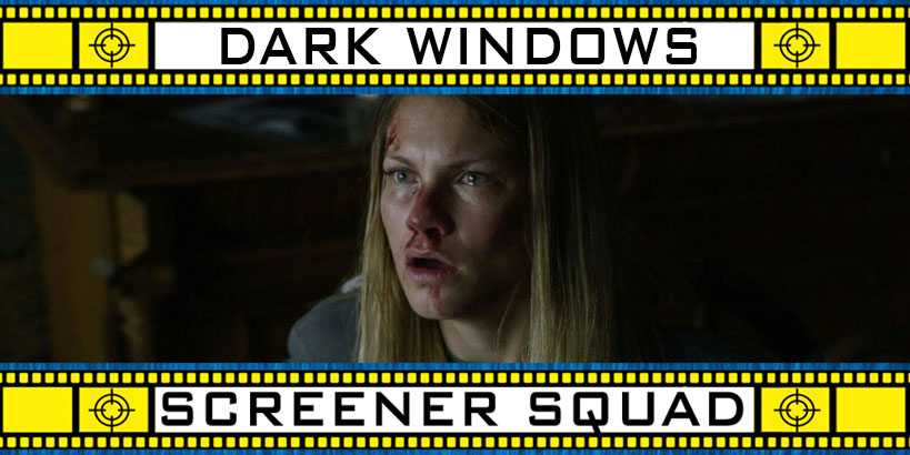 Dark Windows Movie Review