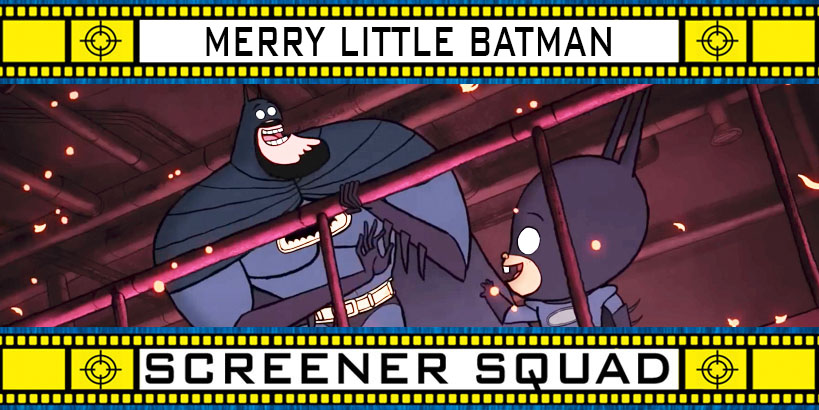 Merry Little Batman Movie Review