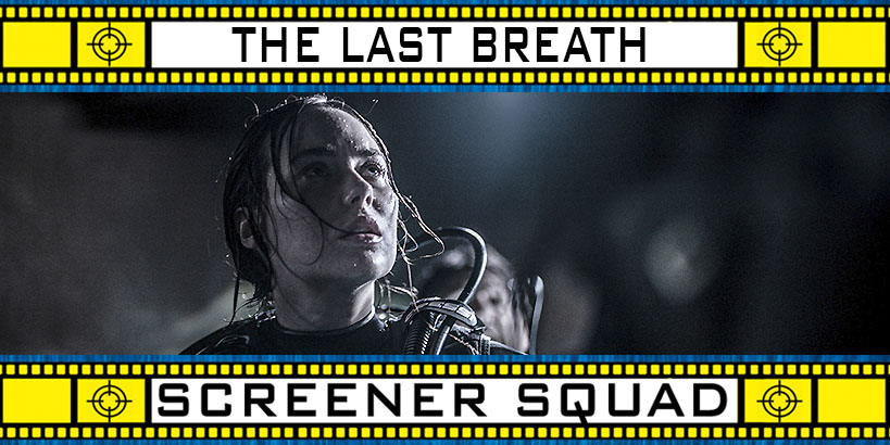 The Last Breath Movie Review