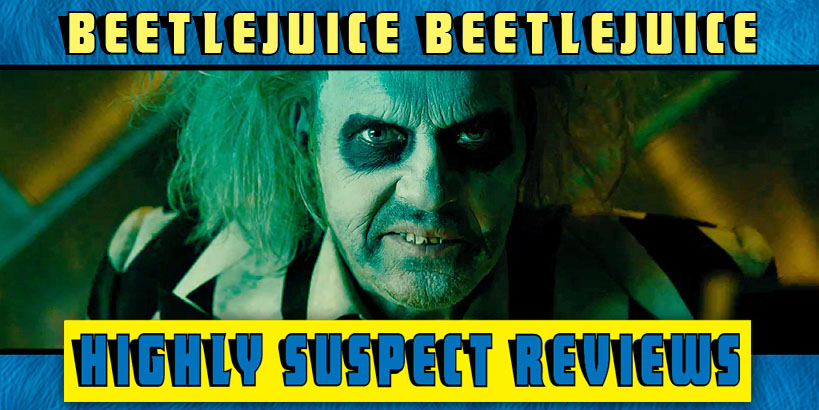 Beetlejuice Beetlejuice Movie Review