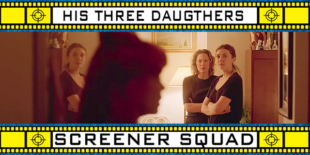 His Three Daughters Movie Review